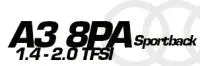 A3 8PA Sportback 1.4 2.0 TFSI